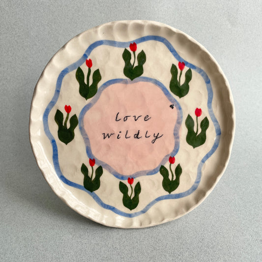 love wildly